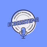 InteligÃªncia Artificial aplicada na vida real Ã© o tema do terceiro episÃ³dio do podcast Ecossistema