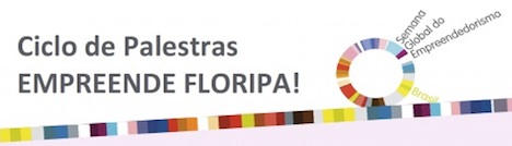 Floripa integra Semana Global do Empreendedorismo